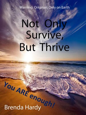 cover image of Not Only Survive But Thrive